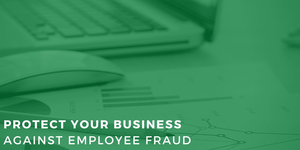 Protect Your Business Against Employee Theft